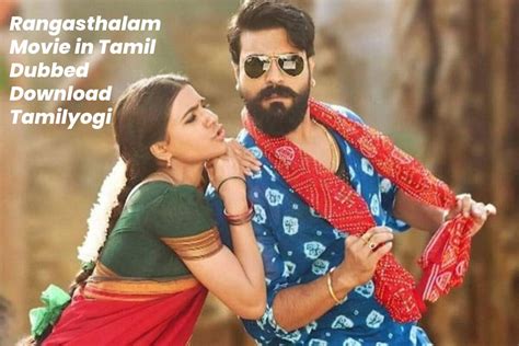 Watch RANGASTHALAM Tamil Movie HD Online in Tamil Yogi. . Rangasthalam tamil dubbed movie download tamilyogi